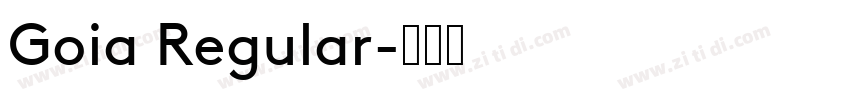 Goia Regular字体转换